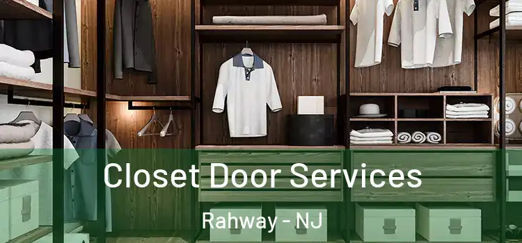  Closet Door Services Rahway - NJ