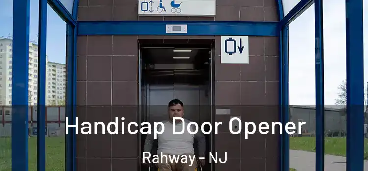 Handicap Door Opener Rahway - NJ