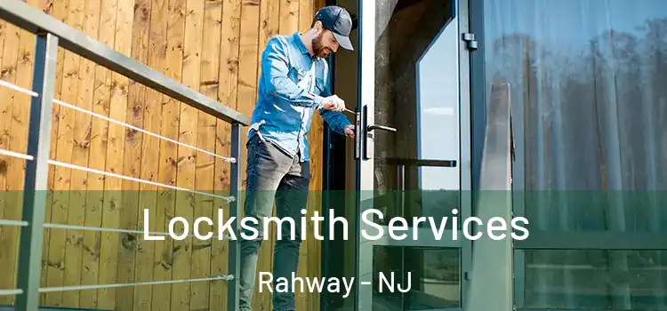  Locksmith Services Rahway - NJ