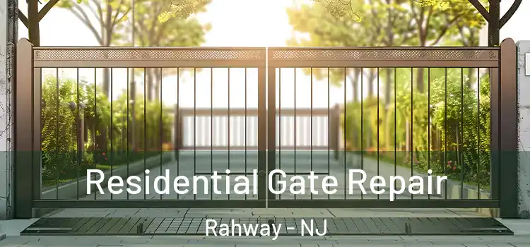 Residential Gate Repair Rahway - NJ