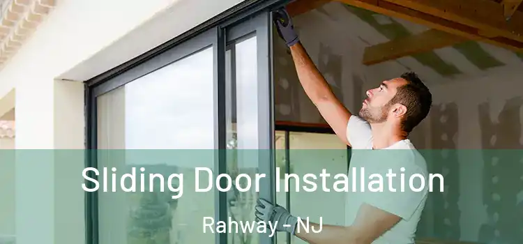 Sliding Door Installation Rahway - NJ